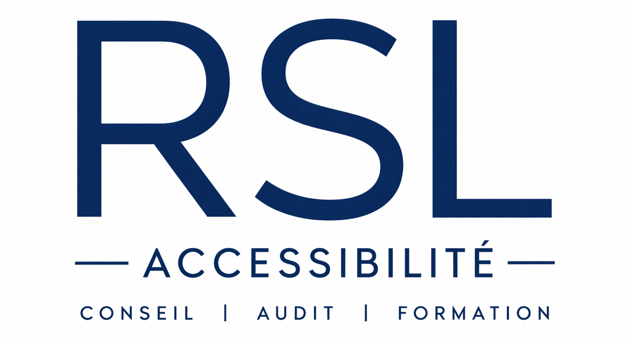 RSL accessibilité – Accessibilité numérique : Conseil – Formation – Audit
